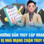 rr88 hướng dẫn khi bị chặn truy cập